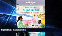 Must Have  Lonely Planet Mexican Spanish Phrasebook   Dictionary (Lonely Planet Phrasebook and