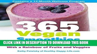 Best Seller 365 Vegan Smoothies: Boost Your Health With a Rainbow of Fruits and Veggies Free
