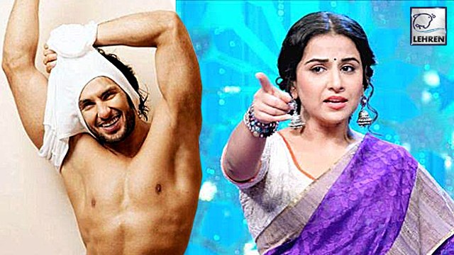 Vidya Balan Calls Ranveer Singh BESHARAM