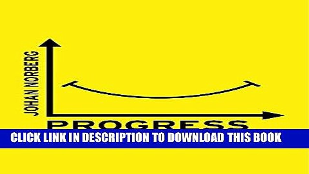 [PDF] Progress: Ten Reasons to Look Forward to the Future Full Online