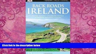 Best Buy Deals  Back Roads Ireland (Eyewitness Travel) (2013)  BOOOK ONLINE