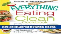 Best Seller The Everything Eating Clean Cookbook: Includes - Pumpkin Spice Smoothie, Garlic