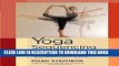 [PDF] Yoga Sequencing: Designing Transformative Yoga Classes Popular Colection