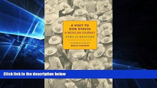 Ebook Best Deals  A Visit to Don Otavio: A Mexican Journey (New York Review Books Classics)  READ