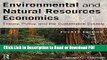 Read Environmental and Natural Resources Economics: Theory, Policy, and the Sustainable Society