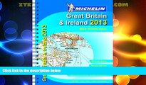 Deals in Books  Great Britain   Ireland 2013 - Mains Roads Atlas (Michelin Tourist and Motoring