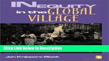 [PDF] Inequity in the Global Village: Recycled Rhetoric and Disposable People [Read] Full Ebook
