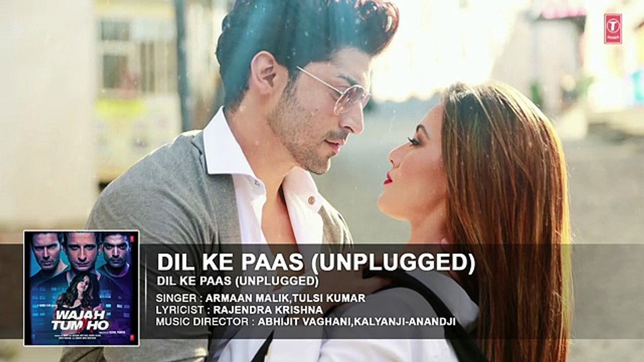 Dil Ke Paas (Unplugged) Full Audio Song   Wajah Tum Ho   Tulsi Kumar, Armaan Malik   T-Series