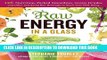 Best Seller Raw Energy in a Glass: 126 Nutrition-Packed Smoothies, Green Drinks, and Other