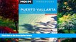 Best Buy Deals  Moon Puerto Vallarta: Including the Nayarit   Jalisco Coasts (Moon Handbooks)