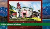 Best Buy Deals  The Capillas of San Miguel de Allende: A Legacy of Faith: Las Capillas de San