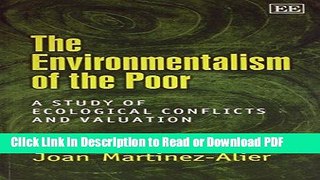 PDF The Environmentalism of the Poor: A Study of Ecological Conflicts and Valuation Book Online
