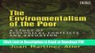 PDF The Environmentalism of the Poor: A Study of Ecological Conflicts and Valuation Book Online