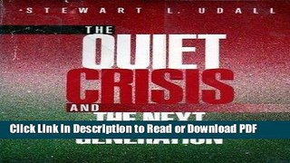 Download The Quiet Crisis and the Next Generation PDF Free