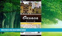 Best Buy Deals  Oaxaca, Mexico, State and Major Cities Map (Spanish Edition)  [DOWNLOAD] ONLINE