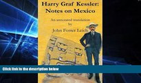 Ebook Best Deals  Harry Graf Kessler: Notes on Mexico: An annotated translation  BOOOK ONLINE