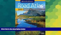 Must Have  Rand Mcnally 2015 Road Atlas (Rand Mcnally Road Atlas: United States, Canada, Mexico)