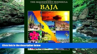 Best Buy Deals  Magnificent Peninsula: The Comprehensive Guidebook to Mexico s Baja California