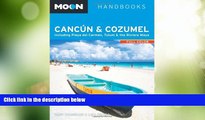 Big Sales  Moon CancÃºn   Cozumel: Including Playa del Carmen, Tulum   the Riviera Maya (Moon