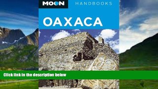 Best Buy PDF  Moon Oaxaca (Moon Handbooks)  BOOOK ONLINE