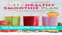 Best Seller The 21-Day Healthy Smoothie Plan: Invigorating Smoothies   Daily Support for