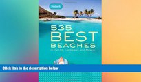 Must Have  Fodor s 535 Best Beaches, 1st Edition: in the U.S., Caribbean, and Mexico (Full-color