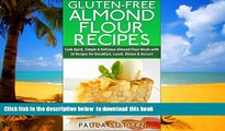 liberty book  Gluten-Free Almond Flour Recipes: Cook Quick, Simple   Delicious Almond Flour Meals