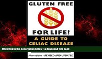 liberty book  Gluten Free for Life! (Second Edition) A Guide to Celiac Disease: Making sense of