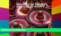 Ebook Best Deals  Mercados de Mexico/Markets of Mexico 2011 Sqr (Spanish Edition)  [DOWNLOAD] ONLINE