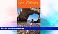 Must Have  Fodor s In Focus Los Cabos, 1st Edition (Travel Guide)  BOOOK ONLINE