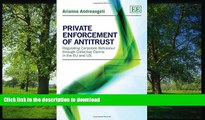 FAVORITE BOOK  Private Enforcement of Antitrust: Regulating Corporate Behaviour through