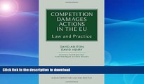 READ BOOK  Competition Damages Actions in the EU: Law and Practice (Elgar Competition Law and