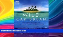 Best Buy Deals  Wild Caribbean: The Hidden Wonders of the World s Most Famous Islands.