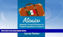 Best Buy Deals  Mexico: Spanish Travel Phrases for English Speaking Travelers: The most useful