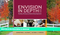 READ BOOK  Envision In Depth: Reading, Writing, and Researching Arguments (2nd Edition)  BOOK
