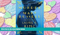 Read The Murder of Mary Russell: A novel of suspense featuring Mary Russell and Sherlock Holmes