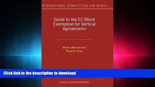 FAVORITE BOOK  Guide to the EC Block Exemption for Vertical Agreements (International Competition