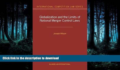 FAVORITE BOOK  Globalization and the Limits of National Merger Control Laws (International