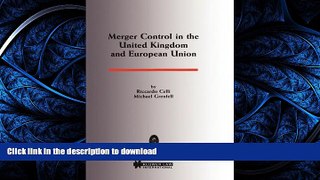 FAVORITE BOOK  Merger Control in the United Kingdom and EUropean Union  GET PDF