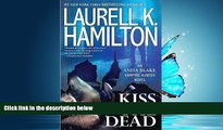Read Kiss the Dead (Anita Blake, Vampire Hunter) Library Online Ebook