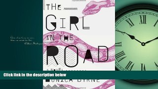 Read The Girl in the Road: A Novel Full Online