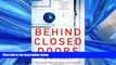 Read Behind Closed Doors: The most emotional and intriguing psychological suspense thriller you