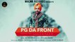 Saaheb Inder - PG DA FRONT - LATEST PUNJABI SONG 2016 || MALWA RECORDS