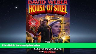 Read House of Steel: The Honorverse Companion (Honor Harrington (Hardcover)) Library Best Ebook