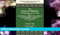 READ  The Laws of Mexico: A Compilation and Treatise Relating to Real Property, Mines, Water