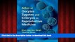 Read books  Atlas of Oocytes, Zygotes and Embryos in Reproductive Medicine Hardback with CD-ROM