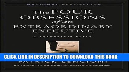[PDF] The Four Obsessions of an Extraordinary Executive: A Leadership Fable Full Online