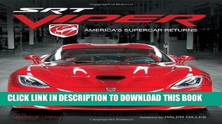 Ebook SRT Viper: America s Supercar Returns Free Read