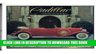 Best Seller Cadillac: Standard of the World : The Complete History Free Read