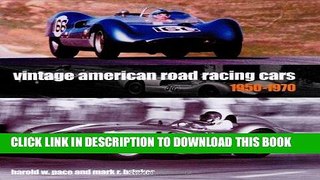 Ebook Vintage American Road Racing Cars, 1950-1970 (10 X 10) Free Read